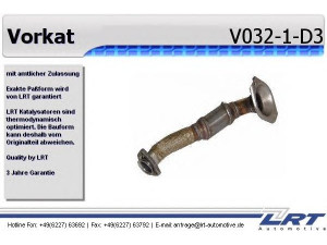 LRT V032-1-D3 modifikavimo komplektas, pirminė katalizė 
 Išmetimo sistema -> Euro1-/Euro2-/D3 konvertavimas
191.253.091AP
