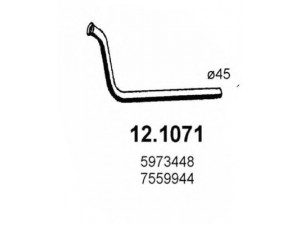 ASSO 12.1071 išleidimo kolektorius 
 Išmetimo sistema -> Išmetimo vamzdžiai
5973448, 7559944