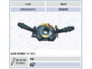 MAGNETI MARELLI 000050052010 vairo kolonėlės jungiklis 
 Vidaus įranga -> Rankinės/kojinės svirties sistema
735365518, 735316294