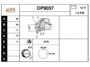 SNRA OP9037 starteris 
 Elektros įranga -> Starterio sistema -> Starteris
M0T35671, 55353669