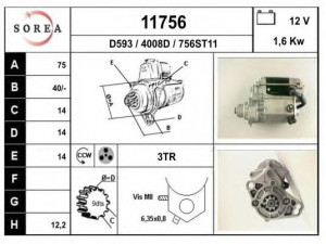 EAI 11756 starteris 
 Elektros įranga -> Starterio sistema -> Starteris
31200PH7661, DR5U1