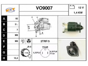 SNRA VO9007 starteris 
 Elektros įranga -> Starterio sistema -> Starteris
1398764, 3523303, 464317, 5003693