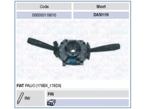 MAGNETI MARELLI 000050119010 vairo kolonėlės jungiklis 
 Vidaus įranga -> Rankinės/kojinės svirties sistema
100151281