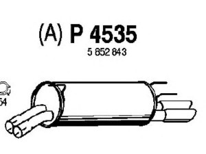 FENNO P4535 galinis duslintuvas 
 Išmetimo sistema -> Duslintuvas
5852843, 5852936