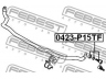 FEBEST 0423-P15TF šarnyro stabilizatorius 
 Ašies montavimas/vairavimo mechanizmas/ratai -> Stabilizatorius/fiksatoriai -> Savaime išsilyginanti atrama
MR132707, MR267873