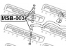 FEBEST MSB-003 vairo trauklės įvorė 
 Ašies montavimas/vairavimo mechanizmas/ratai -> Stabilizatorius/statramsčiai/trauklės
MR954887, A21-2906025