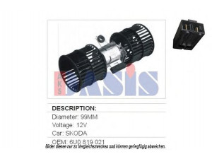 AKS DASIS 048017N vidaus pūtiklis 
 Šildymas / vėdinimas -> Orpūtė/dalys
6U0819021
