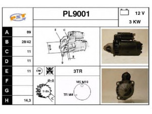 SNRA PL9001 starteris
FMR8107019, 1161384, 1163669, 1164994