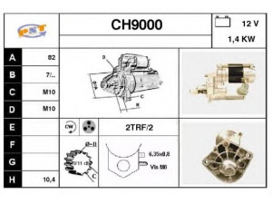 SNRA CH9000 starteris 
 Elektros įranga -> Starterio sistema -> Starteris
4557709, 4686045, 4686109, 5234509
