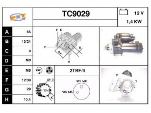 SNRA TC9029 starteris 
 Elektros įranga -> Starterio sistema -> Starteris
M0T22472, 5802Y4
