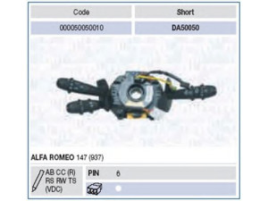 MAGNETI MARELLI 000050050010 vairo kolonėlės jungiklis 
 Vidaus įranga -> Rankinės/kojinės svirties sistema
735365530, 735365532, 735319054