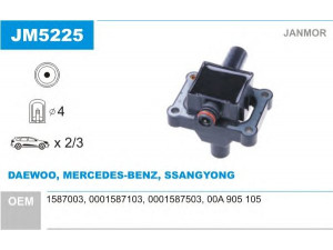 JANMOR JM5225 ritė, uždegimas 
 Kibirkšties / kaitinamasis uždegimas -> Uždegimo ritė
00A905105, 0001587003, 0001587103