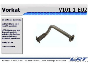 LRT V101-1-EU2 modifikavimo komplektas, pirminė katalizė 
 Išmetimo sistema -> Euro1-/Euro2-/D3 konvertavimas
8.54.026, 8.54.186