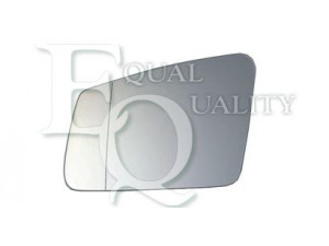 EQUAL QUALITY RS03256 veidrodėlio stiklas, išorinis veidrodėlis 
 Kėbulas -> Langai/veidrodėliai -> Veidrodėlis
2128101721