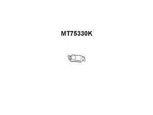 VENEPORTE MT75330K katalizatoriaus keitiklis 
 Išmetimo sistema -> Katalizatoriaus keitiklis
MR552696