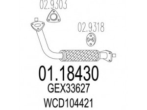 MTS 01.18430 išleidimo kolektorius 
 Išmetimo sistema -> Išmetimo vamzdžiai
GEX33627, WCD104420, WCD104421