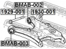 FEBEST BMAB-003 valdymo svirties/išilginių svirčių įvorė
33326770743, 33326770744