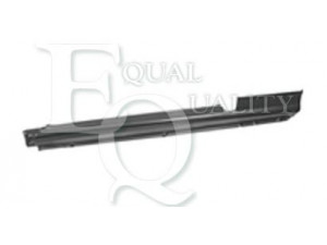 EQUAL QUALITY L01152 pedalų plokštės, durų apačia 
 Kėbulas -> Keleivių kabina -> Vieta kojoms/durų ramstis
6185144