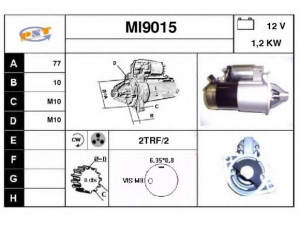 SNRA MI9015 starteris 
 Elektros įranga -> Starterio sistema -> Starteris
M0T30771, M0T80581, M0T81281, M0T81282
