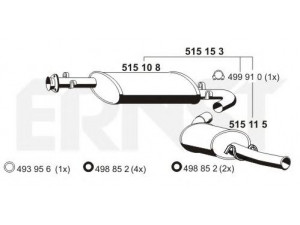ERNST 515153 galinis duslintuvas 
 Išmetimo sistema -> Duslintuvas
1726 A6, 1726 A7, 13 0989 3080