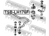 FEBEST TSB-LH176F skersinio stabilizatoriaus įvorių komplektas 
 Ašies montavimas/vairavimo mechanizmas/ratai -> Stabilizatorius/fiksatoriai -> Sklendės
48815-26050