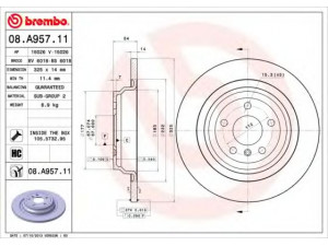 BREMBO 08.A957.11 stabdžių diskas 
 Dviratė transporto priemonės -> Stabdžių sistema -> Stabdžių diskai / priedai
1664230012
