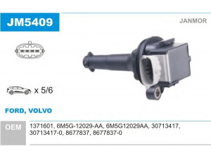 JANMOR JM5409 ritė, uždegimas 
 Kibirkšties / kaitinamasis uždegimas -> Uždegimo ritė
1371601, 6M5G-12029-AA, 12818, 30713417