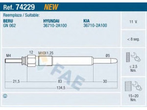 FAE 74229 kaitinimo žvakė 
 Kibirkšties / kaitinamasis uždegimas -> Kaitinimo kaištis
36710-2A100, 36710-2A100