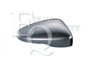 EQUAL QUALITY RS01471 dangtelis, išorinis veidrodėlis 
 Kėbulas -> Keleivių kabina -> Veidrodėlis