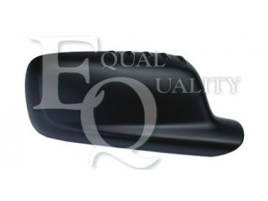 EQUAL QUALITY RS03268 dangtelis, išorinis veidrodėlis 
 Kėbulas -> Keleivių kabina -> Veidrodėlis
51160143454