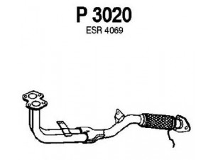 FENNO P3020 išleidimo kolektorius 
 Išmetimo sistema -> Išmetimo vamzdžiai
BM70179, ESR4069
