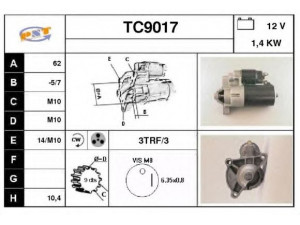 SNRA TC9017 starteris 
 Elektros įranga -> Starterio sistema -> Starteris
961301578, 5802C1, 5802E5, 5802F9