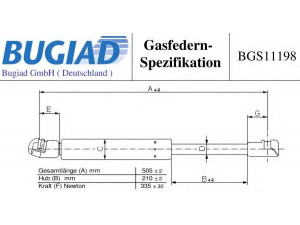 BUGIAD BGS11198 dujinė spyruoklė, bagažinė 
 Priedai -> Bagažinė/pakrovimo skyrius
8731.L7, 9650780480