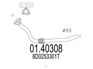 MTS 01.40308 išleidimo kolektorius 
 Išmetimo sistema -> Išmetimo vamzdžiai
8D0253301T